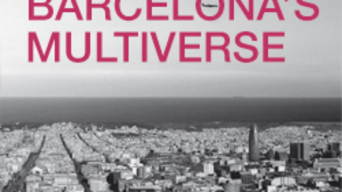 Barcelona’s Multiverse